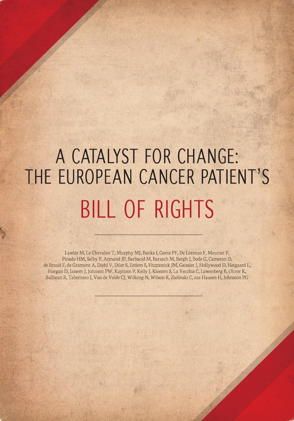 A Catalyst for Change The European Cancer Patients Bill of Rights